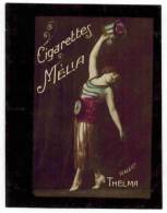 CHROMO COULEUR CIGARETTES MELIA  ALGER ARTISTE SPECTACLE PIN UP Signée WALERY : "THELMA" - Melia