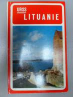 GUIDE TOURISTIQUE - URSS - LITUANIE - Tourismus Und Gegenden