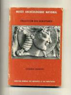 - ATHENES . MUSEE ARCHEOLOGIQUE NATIONAL . COLLECTION DES SCULPTURES . CATALOGUE DESCRIPTIF . 1968 . - Archeologia