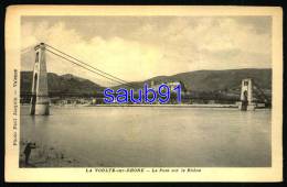 Lot De 2 CPA - La Voulte Sur Rhône - Le Pont Sur Le Rhône -Intérieur De La Chapelle Du Château - La Résurrection - 27026 - La Voulte-sur-Rhône