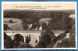 86 - SAINT BENOIT --  Le Pont De Bordeaux .... - Saint Benoit
