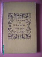 C.S.Adama Van Scheltema VAN ZON EN  ZOMER - Other & Unclassified