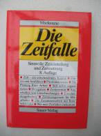 "Die Zeitfalle" R. Alec Mackenzie (Zeiteinteilung Und Zeitnutzung) - Psicologia