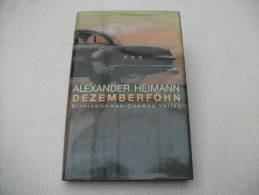 "Dezemberföhn" Alexander Heimann (Kriminalroman) - Krimis & Thriller