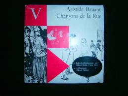 45 T  X 2        CHANSONS DE LA RUE  ARISTIDE BRUANT - Comiques, Cabaret