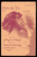 PARTITION - LOIN DE TOI - PAROLES : STOLLE ET HALDY - MUSIQUE : E. DUCLUS - VALSE CHANTEE - Vocals