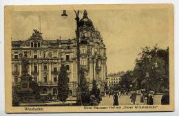 Allemagne--WIESBADEN--Hotel Nassauer Hof Mit "Obere Wilhelstrasse (animée)  N° 15   éd ?????---------------------------- - Wiesbaden