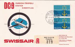 ZURICH  /   TRIPOLI   - Cover _ Lettera  -   DC 9  Flight  - SWISSAIR - Eerste Vluchten