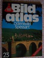 N° 23  HB BILD ATLAS - ODENWALD SPESSART - RV REISE Und VERKEHRSVERLAG - Revue Touristique En Allemand - Viaggi & Divertimenti