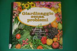 PEZ/6 GIARDINAGGIO SENZA PROBLEMI Selezione Readers Digest 1984 - Tuinieren