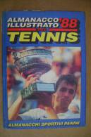 PEZ/8 ALMANACCO ILLUSTRATO DEL TENNIS '88 Panini Editore - Sport