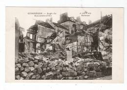 CPA : 60 :Compiègne : Angle De Rue Jeanne D'Arc Et Des Trois Barbeaux - Weltkrieg 1914-18