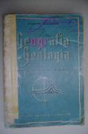 PEZ/19 Nangeroni GEOGRAFIA E GEOLOGIA Ist.Ed.Cisalpino 1945/ALPE PRABELLO/CAPO S.ANDREA - Historia, Filosofía Y Geografía