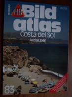 N° 83 HB BILD ATLAS - COSTA DEL SOL ANDALUSIEN - Revue Touristique En Allemand - Viajes  & Diversiones