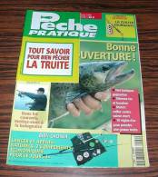 Revue Magasine MAGAZINE Pêche Pratique N° 60 Mars 1998 Bien Pêcher La Truite - Caza & Pezca