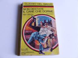 P058 I Classici Del Giallo Mondadori, Raccolta Letteratura Poliziesca, Non Destate Il Cane Che Dorme, N.39, 1968 - Thrillers