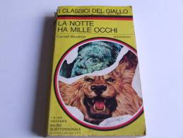 P061 I Classici Del Giallo Mondadori, Raccolta Letteratura Poliziesca, La Notte Ha Mille Occhi, Leone, Lion, N.144, 1972 - Krimis