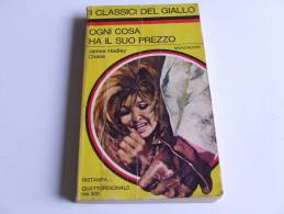 P062 I Classici Del Giallo Mondadori, Raccolta Letteratura Poliziesca, Ogni Cosa Ha Il Suo Prezzo, N.14, 1967 - Thrillers