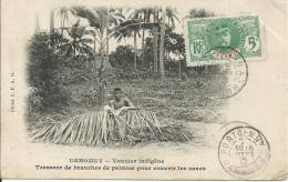 Vannier Indigène - Tresseur De Branches De Palmier Pour Couvrir Les Cases - Dahomey