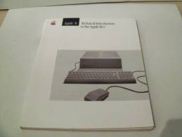 Informatique. Apple II. Technical Introduction To The Apple IIGS. 1987. Par Apple II. RARE ! - Informatique