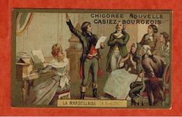 Chromo - Chicorée Nouvelle De Casiez-Bourgeois - La Marseillaise ( 24 Avril 1792 ) - Tee & Kaffee
