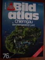 N° 76 BILD ATLAS HB  - CHIEMGAU BERCHTESGADENER LAND - Revue Touristique Allemande - Viajes  & Diversiones