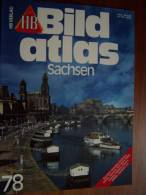 N° 78 BILD ATLAS HB  - SACHSEN  - Revue Touristique Allemande - Reizen En Ontspanning