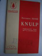 KNULP Hermann HESSE Présenté Par Melle S. DEBRUGE Collection HACHETTE GERMANIQUE - En Allemand - School Books