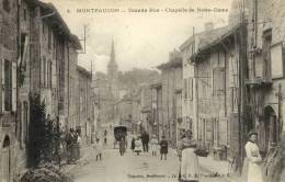 CPA ( 43)  MONTFAUCON Grande Rue Chapelle  De Notre Dame - Montfaucon En Velay