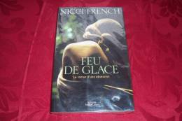 FEU DE GLACE  / NICCI  FRENCH     ( Ref   307  ) - Roman Noir