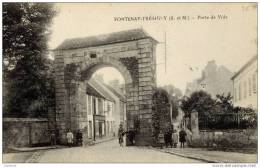 77 - FONTENAY-TRÉSIGNY - Porte De Ville - Animée - Fontenay Tresigny