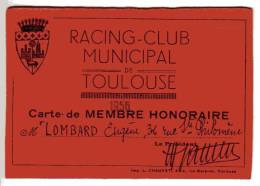 CARTE - RACING CLUB MUNICIPAL DE TOULOUSE - 1956 - CARTE DE MEMBRE HONORAIRE - Otros & Sin Clasificación