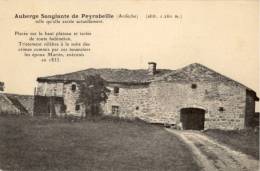 CPA - Peyrabeille - L'Auberge Sanglante De Peyrabeille - Telle Qu'elle Existe Actuellement - Zonder Classificatie