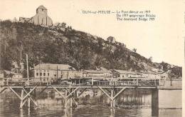 DUN SUR MEUSE - LE PONT DETRUIT EN 1919 - Dun Sur Meuse