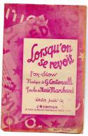 Partition - Lorsqu´on Se Revoit De Marie Marchand Et C. Costoncelli - Partituren