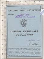 PO6630B# TESSERA FEDERAZIONE ITALIANA SPORT INVERNALI - COMITATO ALPI OCCIDENTALI FISI 1968 - Wintersport