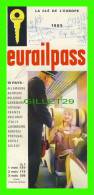 LIVRES - LA CLÉ DE L'EUROPE 1965, EURAILPASS - 8 PAGES - - Railway & Tramway