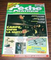 Revue Magasine MAGAZINE Pêche Pratique N° 13 Avril 1994 Carpes, Enfin La Nuit .... - Jagen En Vissen