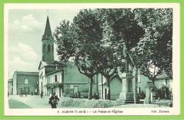 82 ** ALBIAS - La Place Et L'Eglise - Edit. Dalmon - Albias