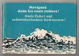 Naviguez Dans Les Eaux Suisses ! - Gute Fahrt Auf Schweizerischen Gewässern ! - Bateau