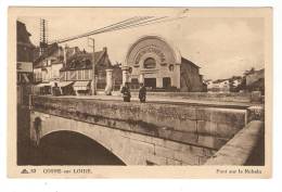 CPA : 58 Nièvre : Cosne Cours Sur Loire : Pont Sur Le Nohain : Pont , Animation , Cinéma "Eden Cinéma" - Cosne Cours Sur Loire