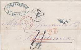 1876, PD, Lettre BAHIA Pour BORDEAUX, C. CHENAUD BAHIA, Entrée BRESIL 1 BORDEAUX, Taxe/1772. - Prephilately