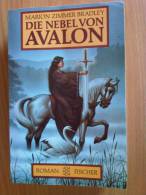 Marion Zimmer Bradley - Die Nebel Von Avalon - Erzählung Der Sage König Artus - Fischer Roman Nov. 1993 - Fantasy