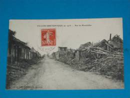 80) Villers Bretonneux En 1918  - Rue De Montdidier - EDIT - Caron - Villers Bretonneux