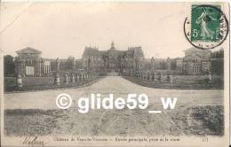 Château De VAUX-LE-VICOMTE - Entrée Principale, Prise De La Route - Vaux Le Vicomte