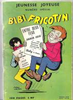 ‎‎Bibi Fricotin. Numéro Spécial Octobre 1961 Collection Jeunesse Joyeuse Par LACROIX Pierre, SERNA  Et PASCA - Bibi Fricotin