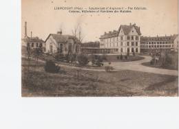 LIANCOURT - 60 -  Sanatorium D´Angicourt - Cuisine,Réfectoire Et Pavillons Des Malades - Liancourt