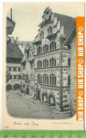 „Gruss Aus Zug, Das Alte Rathaus “, Ansichtskarte  Um 1900/1910, Ungebrauchte Karte - Zug