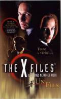 THE X FILES  ° ****  Les Longs Metrage Video °°° Un Fils - Sciences-Fictions Et Fantaisie