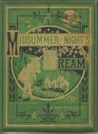 Midsummer Night's Dream  Shakespeare, Livre édition 1874 , Avec Dédicace, Voir Scan - 1850-1899